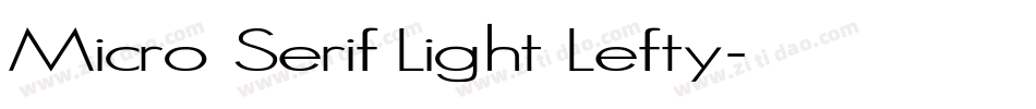 Micro Serif Light Lefty字体转换